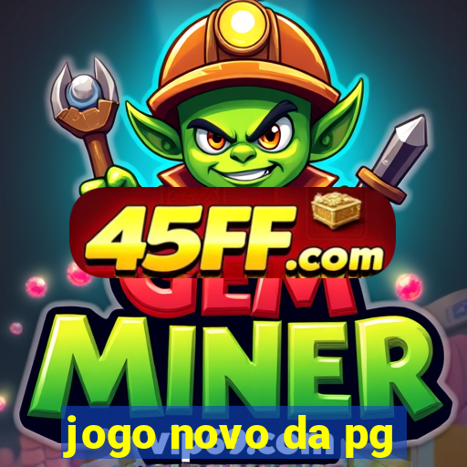 jogo novo da pg
